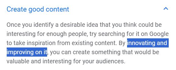 PTG Marketing; Google Search Console Insights says you should create content by "innovating and improving on" existing content in the SERPs.